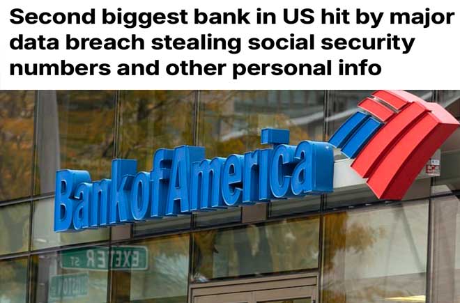  Second biggest bank in US hit by major data breach stealing social security numbers and other personal info 