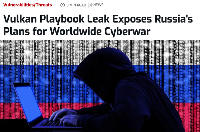 Vulkan Playbook Leak Exposes Russia's Plans for Worldwide Cyberwar