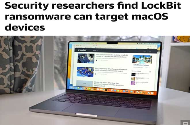  Security researchers find LockBit ransomware can target macOS devices 