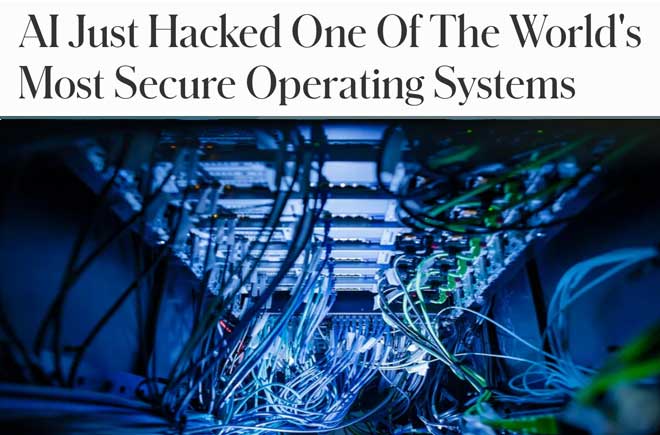  AI Just Hacked One Of The World's Most Secure Operating Systems 
