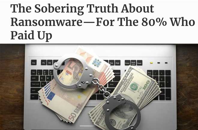  The Sobering Truth About Ransomware—For The 80% Who Paid Up 