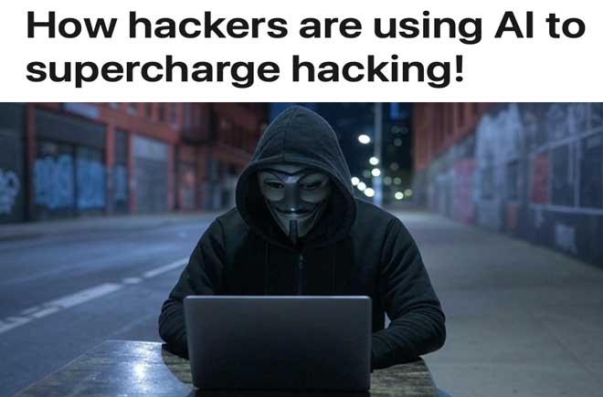  How hackers are using AI to supercharge hacking! 