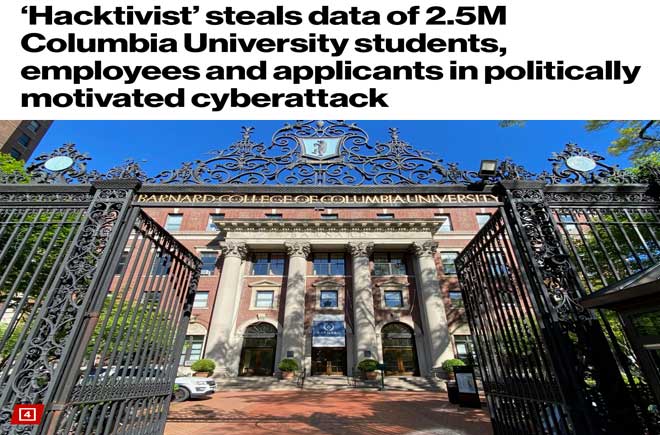  ‘Hacktivist’ steals data of 2.5M Columbia University students, employees and applicants in politically motivated cyberattack 