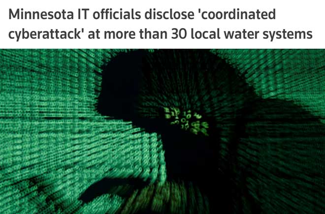  Minnesota IT officials disclose 'coordinated cyberattack' at more than 30 local water systems 