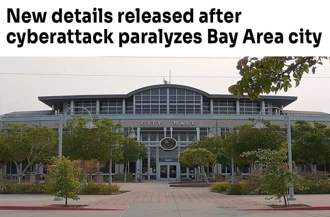  New details released after cyberattack paralyzes Bay Area city 