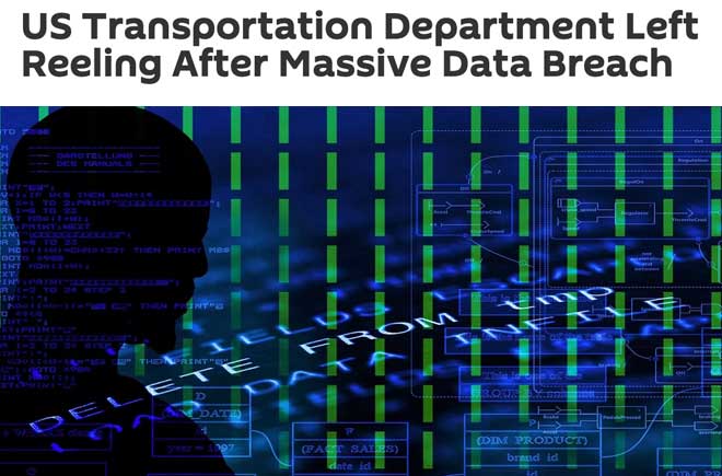  US Transportation Department Left Reeling After Massive Data Breach 