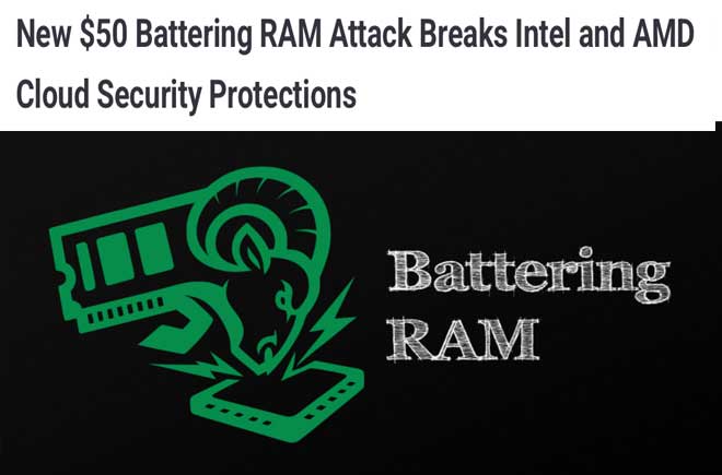  New $50 Battering RAM Attack Breaks Intel and AMD Cloud Security Protections 
