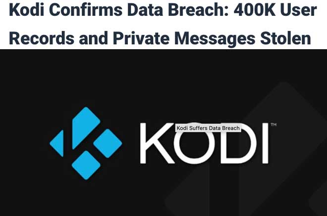 Kodi Confirms Data Breach: 400K User Records and Private Messages Stolen 