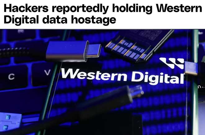  Hackers reportedly holding Western Digital data hostage 