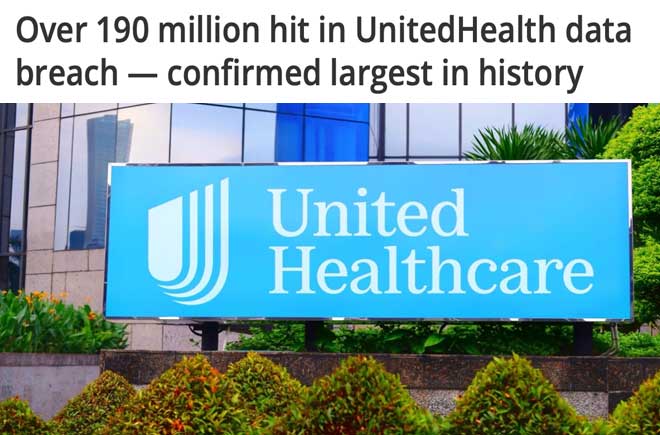  Over 190 million hit in UnitedHealth data breach — confirmed largest in history 