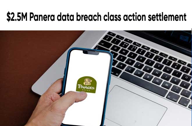 $2.5M Panera data breach class action settlement 