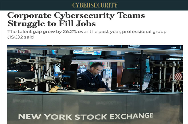Corporate Cybersecurity Teams Struggle to Fill Jobs 
